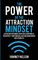 The Power of the Attraction Mindset