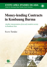 Money-Lending Contracts in Konbaung Burma Money-Lending Contracts in Konbaung Burma