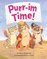 Purr-Im Time!