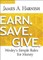 Earn. Save. Give.