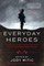 Everyday Heroes