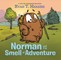 Norman and the Smell of Adventure
