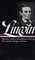 Lincoln: Speeches and Writings 1832-1858