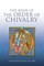 The Book of the Order of Chivalry