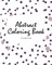 Abstract Patterns Coloring Book for Teens and Young Adults (8x10 Coloring Book / Activity Book)