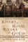 Rivers of Blood, Rivers of Gold