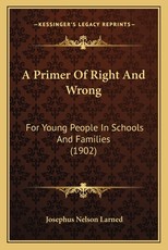 A Primer of Right and Wrong