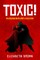 Toxic!