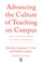 Advancing the Culture of Teaching on Campus