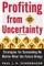 Profiting from Uncertainty
