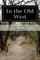 In the Old West