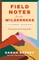 Field Notes for the Wilderness: A Study Guide
