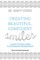 Creating Beautiful Smiles