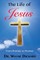 The Life of Jesus