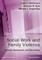 Social Work and Family Violence