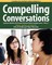 Compelling Conversations, Questions and Quotations for Advanced Vietnamese English Language Learners