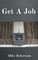 Get a Job