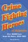 Crime Fighting Heroes of Television