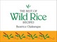 The Best of Wild Rice Recipes