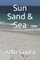 Sun Sand & Sea