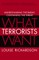 What Terrorists Want