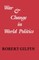 War and Change in World Politics