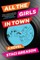 All the Girls in Town