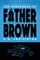 The Innocence of Father Brown (Warbler Classics)