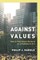 Against Values