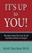 It's Up to You!