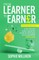 From Learner to Earner