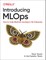 Introducing Mlops
