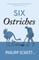 Six Ostriches
