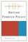Historical Dictionary of British Foreign Policy