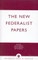 The New Federalist Papers