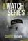 The Watch Series