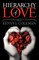 Hierarchy of Love