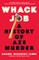 Whack Job