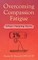 Overcoming Compassion Fatigue