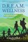 D.R.E.A.M. Wellness