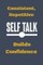 Consistent, Repetitive Self Talk
