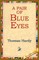 A Pair of Blue Eyes
