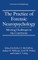 The Practice of Forensic Neuropsychology
