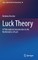 Luck Theory