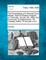 The Proceedings of a General Court Martial, Held at Chelsea Hospital, on Thursday, January 28, 1808, and Continued, by Adjournment, Till Tuesday, March 15 Volume 2 of 2