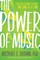 The Power of Music