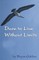 Dare to Live Without Limits