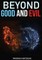 Beyond Good and Evil