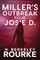 Miller's Outbreak / Four Josie D