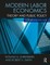 Modern Labor Economics